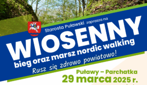 Miniaturka artykułu Startujemy z zapisami na Wiosenny bieg oraz marsz nordic walking Puławy – Parchatka „Rusz się zdrowo powiatowo!”